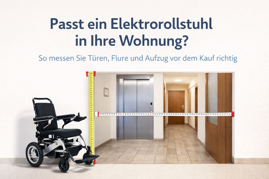 Passt ein Elektrorollstuhl in Ihre Wohnung? So messen Sie Türen, Flure und Aufzug vor dem Kauf richtig